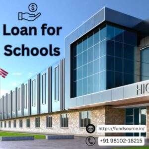 Loan for Schools