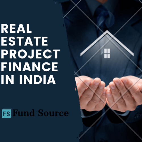 Real Estate Project Finance in India